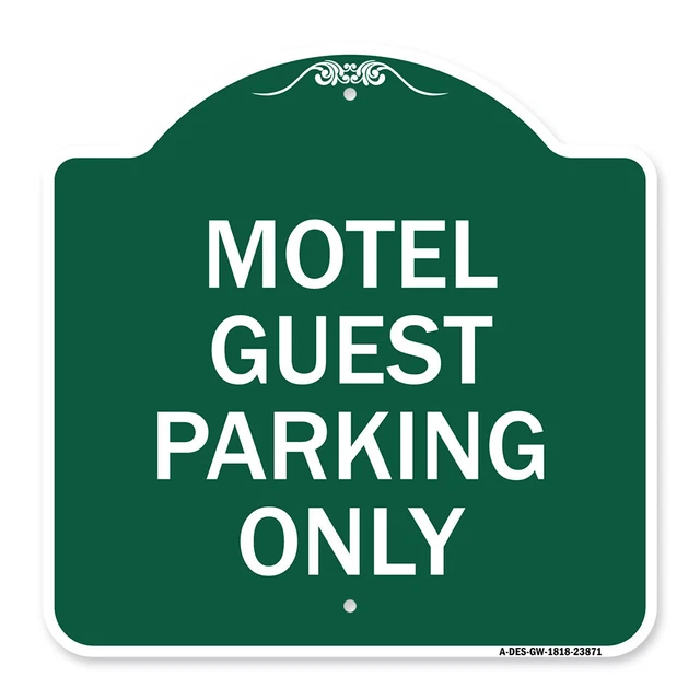 Designer Series - Motel Guest Parking Only Heavy Gauge Aluminum