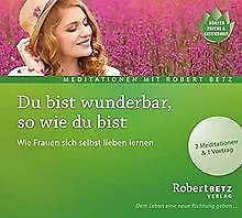 Du bist wunderbar so wie du bist - Meditations-CD: Wie F... | Buch | Zustand gut