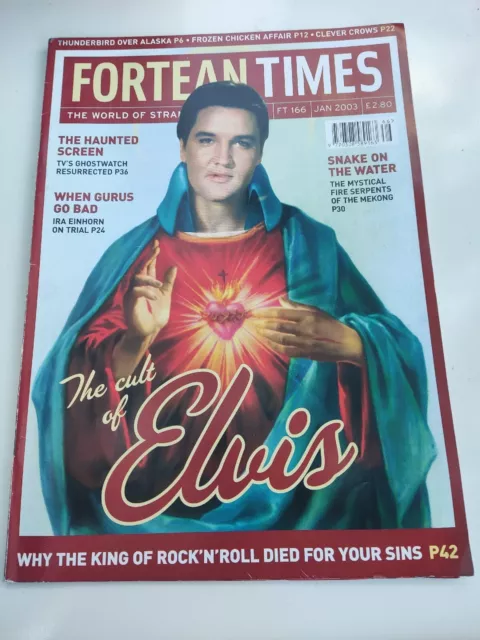 Fortean Times FT 166 January 2003 Cult Of Elvis/Snake Water/Ira Einhorn Trial