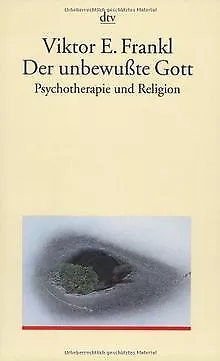 Der unbewußte Gott: Psychotherapie und Religion von... | Buch | Zustand sehr gut