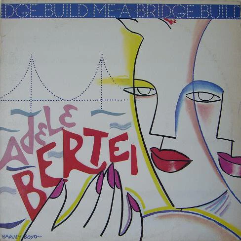 Adele Bertei - Build Me A Bridge - Used Vinyl Record 12 - L16280A