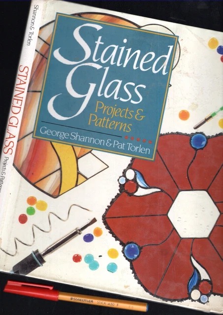 LEADLIGHT STAINED GLASS PROJECTS PATTERNS SKILLS Step-By-Step Shannon ...