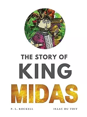 King Midas and the Golden Touch - by Charlotte Craft (Paperback)