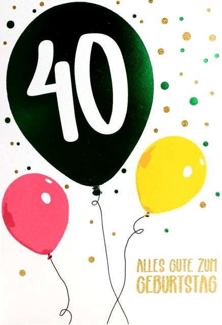GRUSSKARTE ZUM 40 Geburtstag Geburtstagskarte Karte Glückwunschkarte 40
