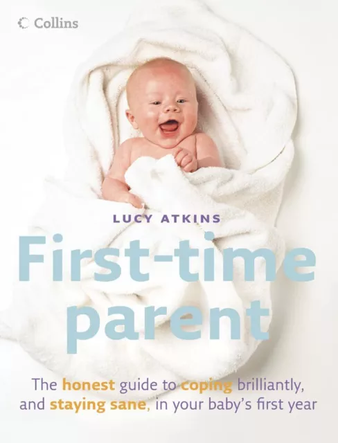 First-Time Parent by Atkins, Lucy Hardback Book The Cheap Fast Free Post