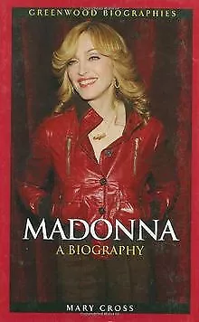 Madonna: A Biography (Greenwood Biographies) | Buch | Zustand sehr gut