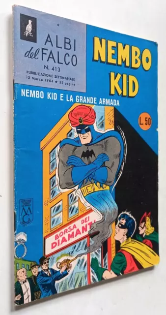 Albi del Falco NEMBO KID N. 413- 15/3/1964- 'Nembo Kid e la..' -ed. MONDADORI