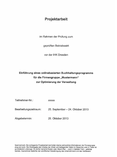 Projektarbeit IHK gepr. Betriebswirt Note 1, 92 Punkte inkl. Präsentationsfolien