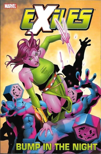 EXILES Bump In The Night Vol.9 TPB X-MEN Marvel Comics (2006) NM-