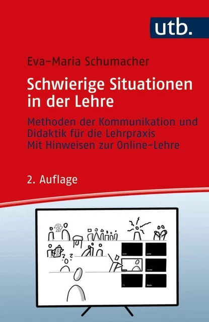 Schwierige Situationen in der Lehre - Eva-Maria Schumacher - 9783825256357
