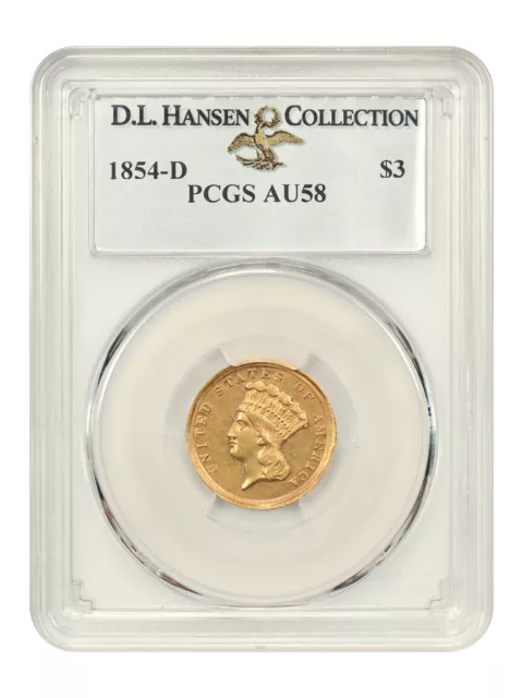 1854-D $3 PCGS AU58 ex: D.L. Hansen