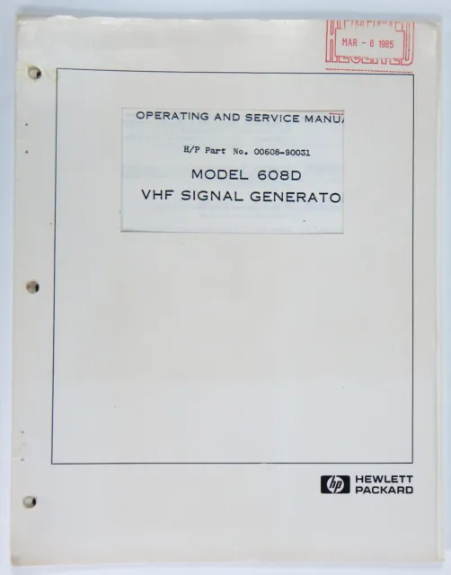 Hewlett Packard 1971 Operating & Service Manual Model 608D Vhf Signal Generator