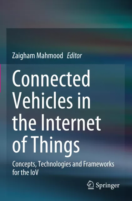 Connected Vehicles in the Internet of Things Zaigham Mahmood Taschenbuch xxviii