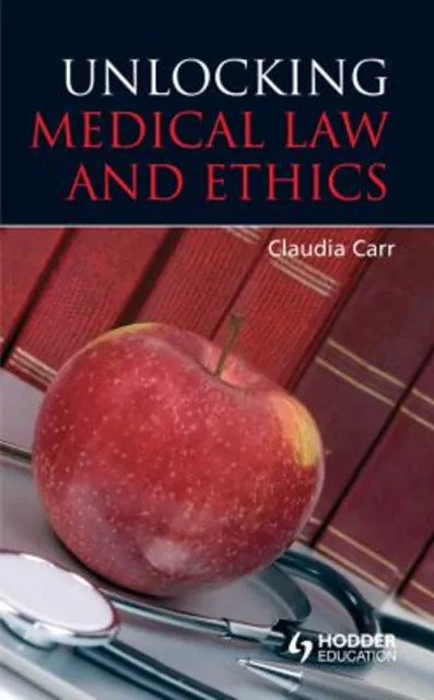 Déverrouiller Medical Law Et Ethics Livre de Poche Claudia Carr