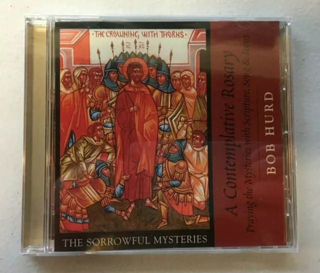 CROWNING WITH THORNS: The Sorrowful Mysteries: Scripture Song and Icons