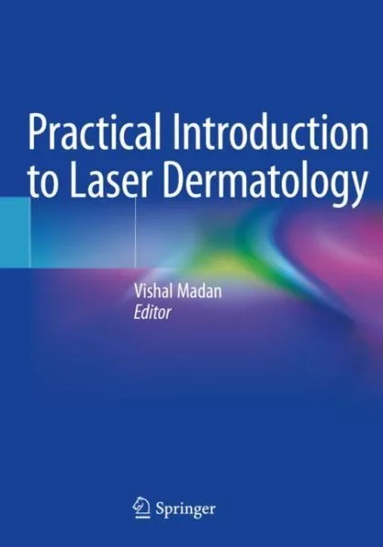 Practical Introduction to Laser Dermatology, Paperback by Madan, Vishal (EDT)...