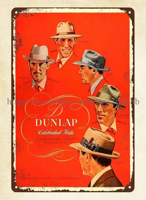 metal family wall decor 1949 Ad Dunlap Hats Fashion Clothing men metal tin sign