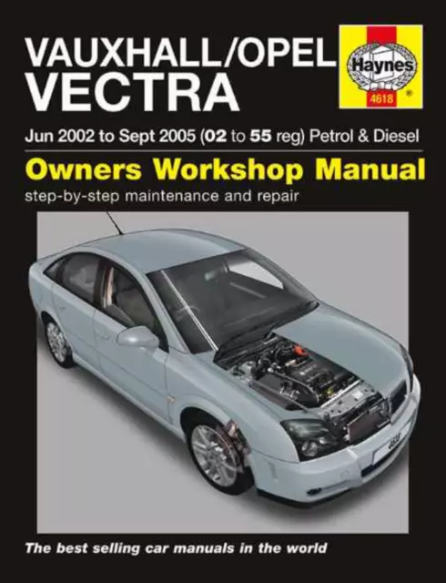 Vauxhall Opel Vectra 2002-2005 New Haynes Workshop Manual Service Repair