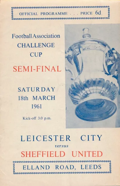 FA CUP SEMI FINAL 1961 Leicester City v Sheffield United