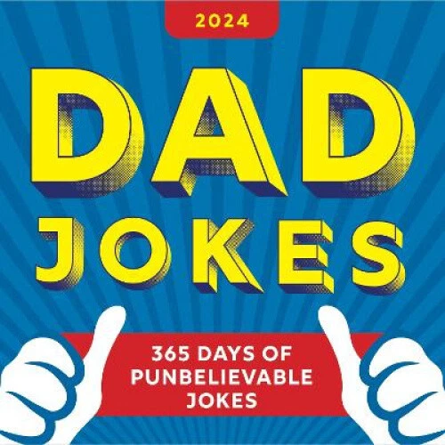 2024 DAD JOKES Boxed Calendar 365 Days of Punbelievable Jokes (World's