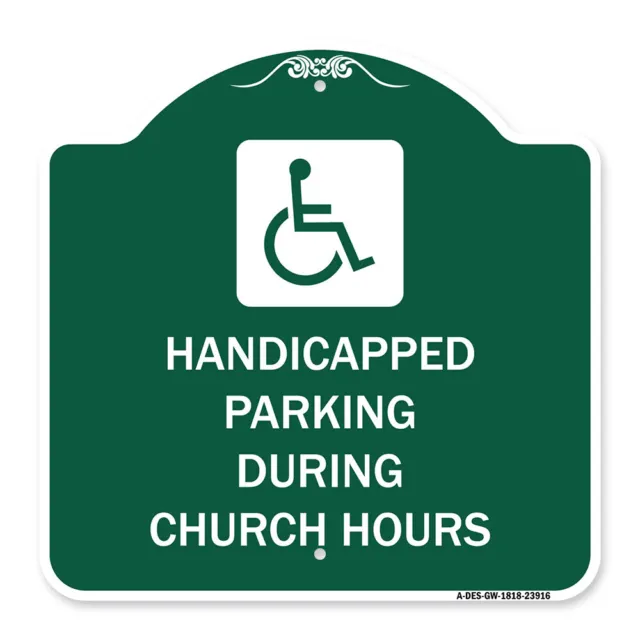 Designer Series Handicapped Parking During Church Hours (With Graphic) Sign