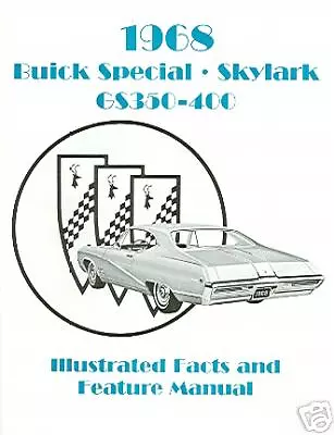 1968 Buick Gs350-400/Skylark  Facts & Feature Manual