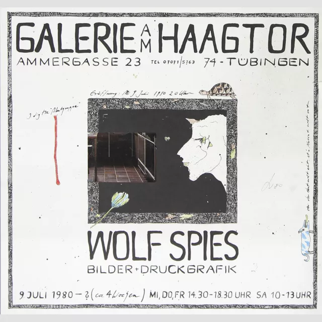 Wolf Spies. Ausstellungsplakat Galerie am Haagtor 1980 (II). Signiert, koloriert