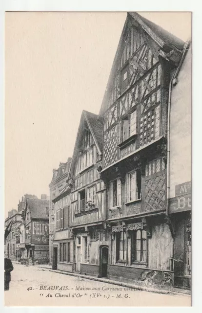 BEAUVAIS - Oise - CPA 60 - Vieille Maison " au Cheval d' Or "