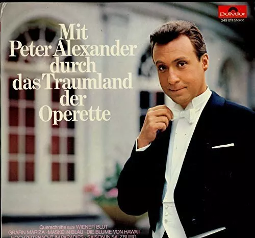 Peter Alexander [LP] Mit Peter Alexander durch das Traumland der Operette