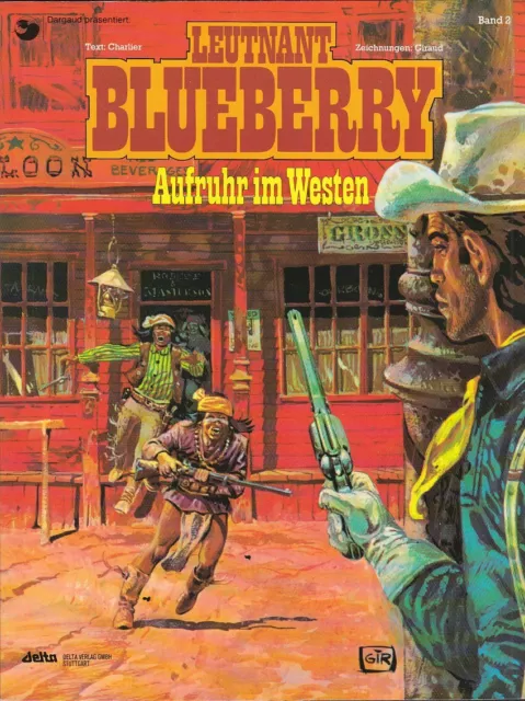 Leutnant Blueberry SC Band 2: Aufruhr im Westen (1. Auflage 1989) Z 0-1