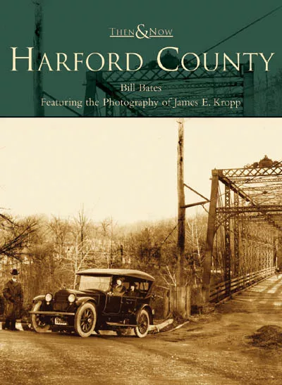 Harford County, Maryland, Then and Now, Paperback