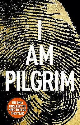 Hayes, Terry : I Am Pilgrim: The bestselling Richard & FREE Shipping, Save £s