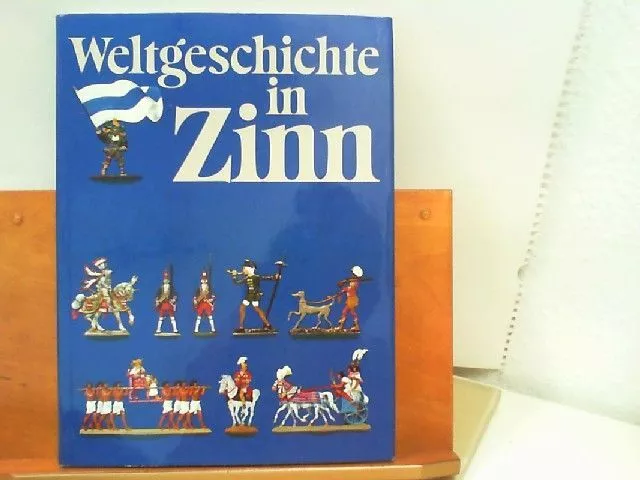 Weltgeschichte in Zinn Pleticha, Heinrich: