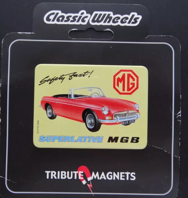 Magnet MG Superlative M G B 1800 Roadster BMC Oldtimer GB Safety first Sammler