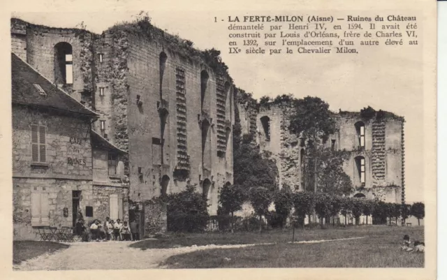 Carte postale ancienne AISNE LA FERTE-MILON 1 ruines du château