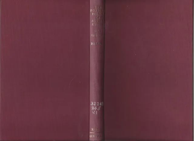 The Foreign Policy of Soviet Russia 1929-1941.  Vol. I, 1929-1936 Max Beloff