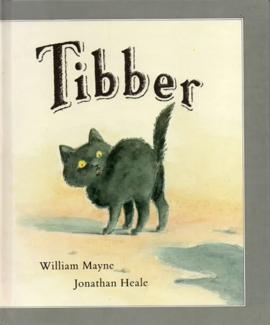 TIBBER (Black Cat) - William Mayne & Art by Jonathan Heale - 1986 Hcvr 1st