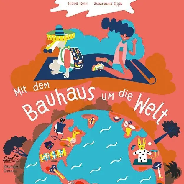 Mit dem Bauhaus um die Welt | Buch | 9783865024282