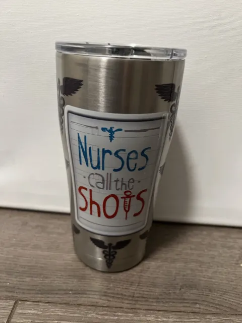 Tervis® 20oz NURSES CALL THE SHOTS Insulated Stainless Steel Tumbler w/Lid New