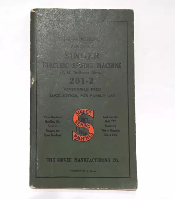 Vintage 1947 Singer Sewing Machine Instruction Manual 201 - 2