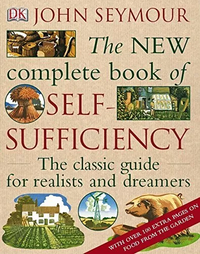 The New Complete Book of Self-Sufficiency-John Seymour