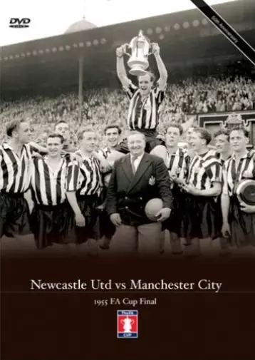 FA Cup Final: 1955 - Newcastle vs Manchester City DVD NEUF 2