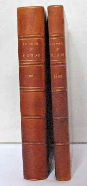 Le tour du monde & A travers le monde de CHARTON 1896 TBE Le journal des voyages