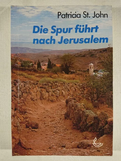 Die Spur führt nach Jerusalem Patricia St. John Verlag Bibellesebund Marienheide