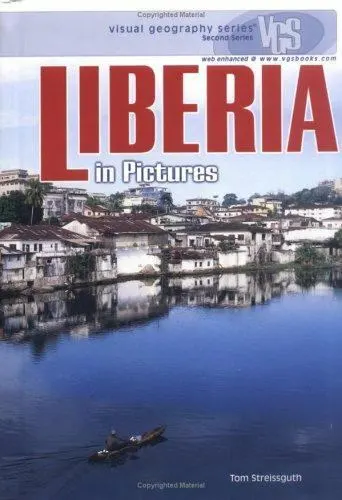 Liberia in Pictures (Visual Geography (Twenty-First Century)) - GOOD