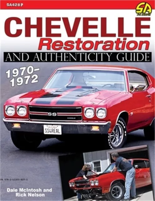 Chevelle Restoration and Authenticity Guide 1970-1972 (Paperback or Softback)