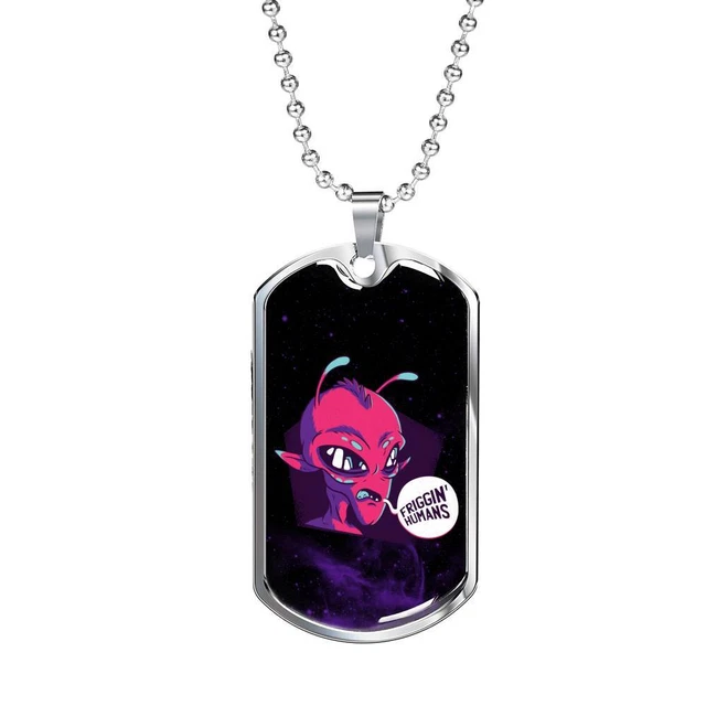 Friggin' Alien Necklace UFO Alien Fan Gift Stainless Steel or 18k Gold Dog Tag 2