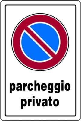 CARTELLO SEGNALETICO PARCHEGGIO PRIVATO 20X30 CARTELLO SEGNALETICO PARCHEGGIO PRIVATO 20X30