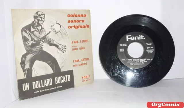 Gianni Ferrio Fred Bongusto - Un Dollaro Bucato / A Man... A Story... Vinile 7"