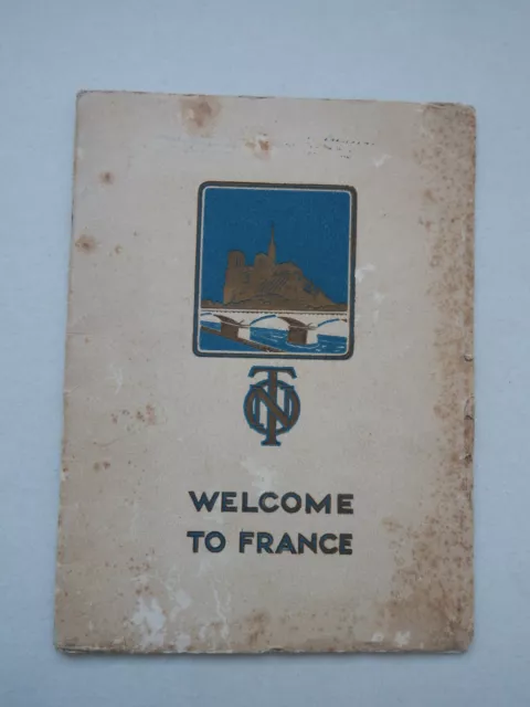 Ancien Livret Touristique WELCOME TO FRANCE avec Carte de la France - English